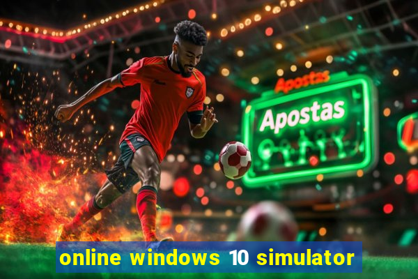 online windows 10 simulator