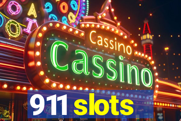 911 slots