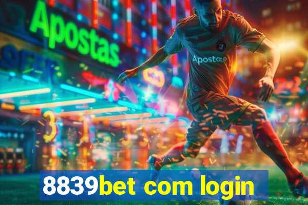 8839bet com login