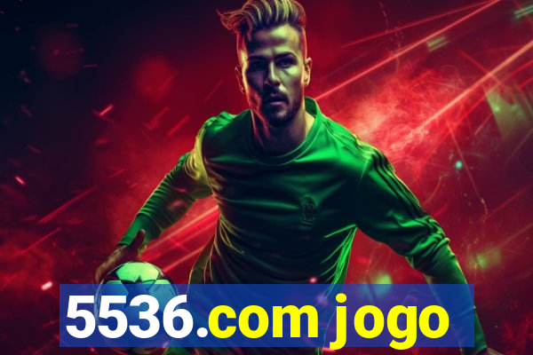 5536.com jogo