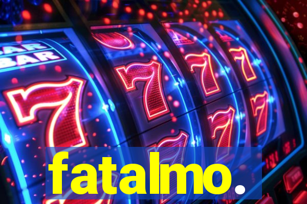 fatalmo.