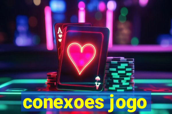 conexoes jogo