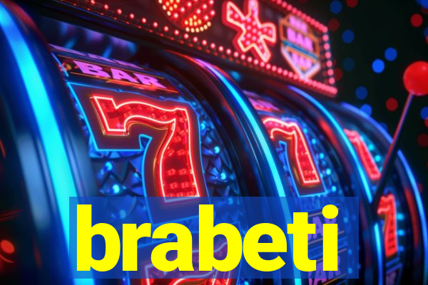 brabeti