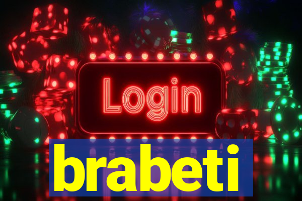 brabeti