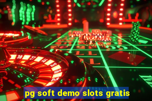 pg soft demo slots gratis