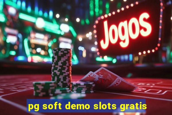 pg soft demo slots gratis