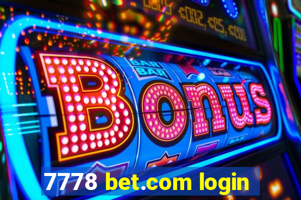 7778 bet.com login