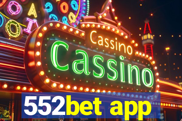 552bet app