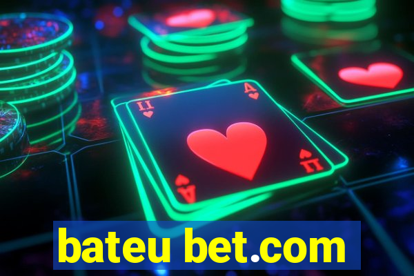 bateu bet.com