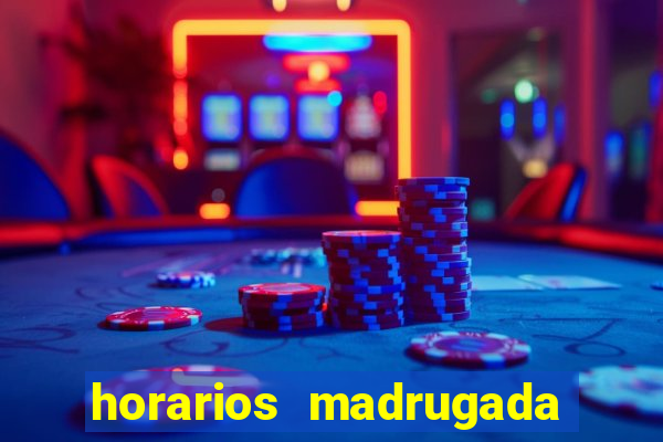 horarios madrugada fortune tiger