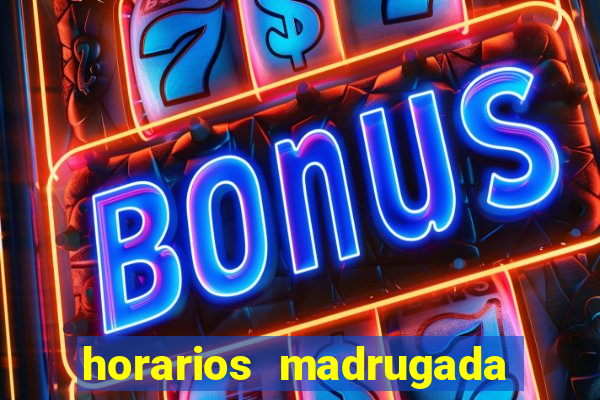 horarios madrugada fortune tiger