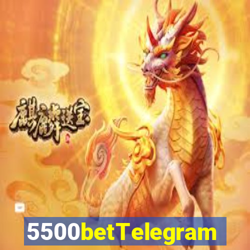 5500betTelegram