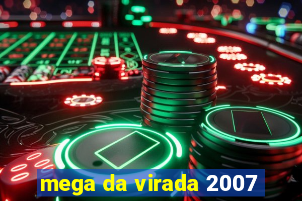 mega da virada 2007