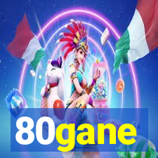 80gane