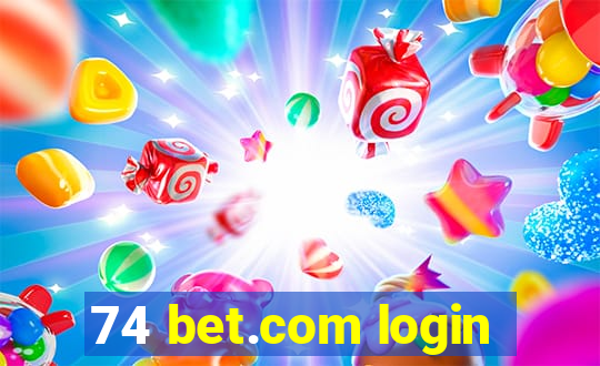 74 bet.com login