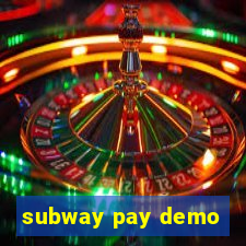 subway pay demo