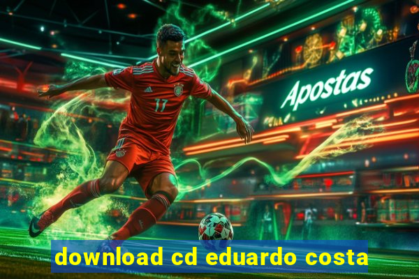 download cd eduardo costa