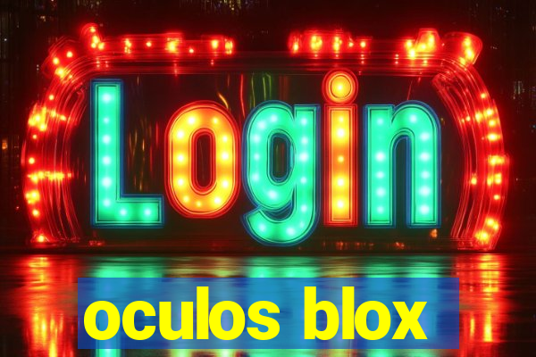 oculos blox