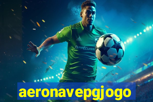 aeronavepgjogo