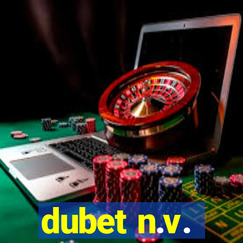 dubet n.v.