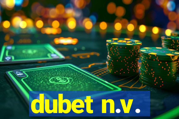 dubet n.v.