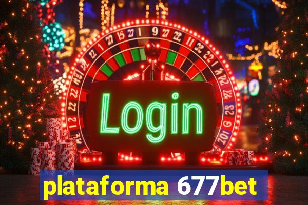 plataforma 677bet