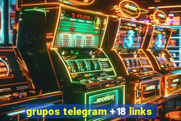 grupos telegram +18 links