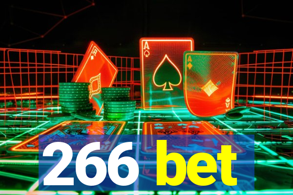 266 bet