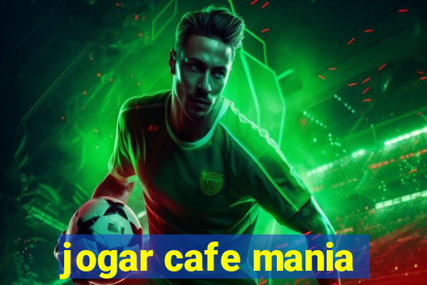 jogar cafe mania