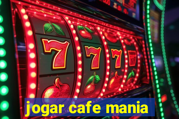 jogar cafe mania