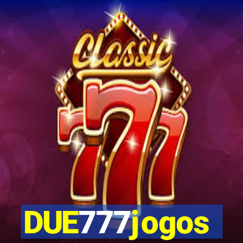 DUE777jogos