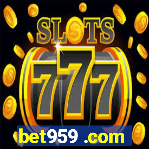 bet959 .com