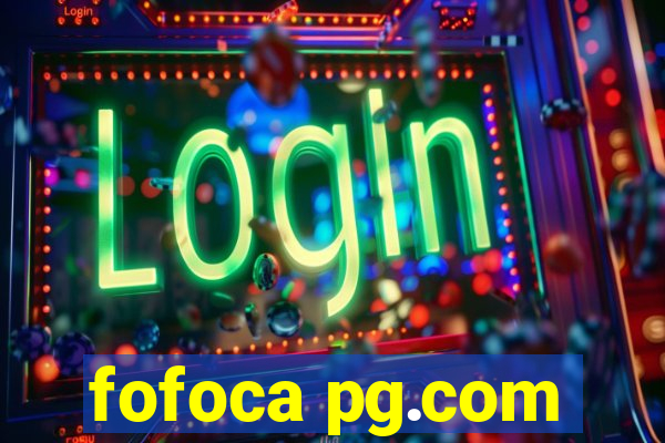 fofoca pg.com