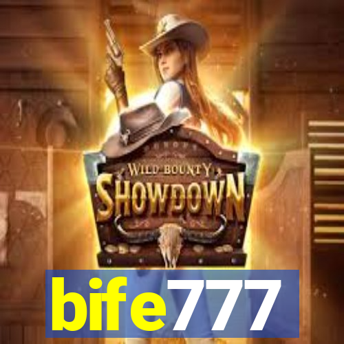 bife777