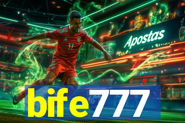 bife777