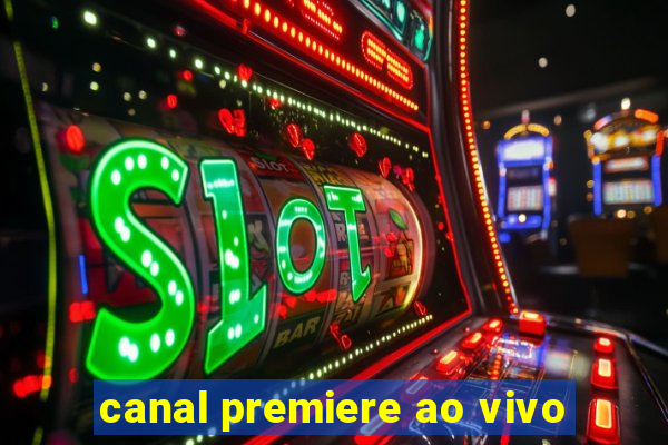 canal premiere ao vivo