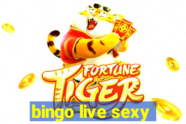 bingo live sexy