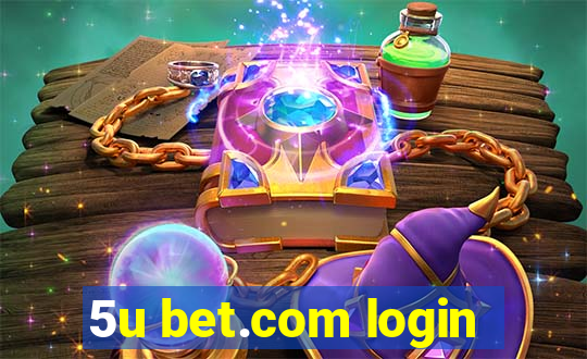 5u bet.com login