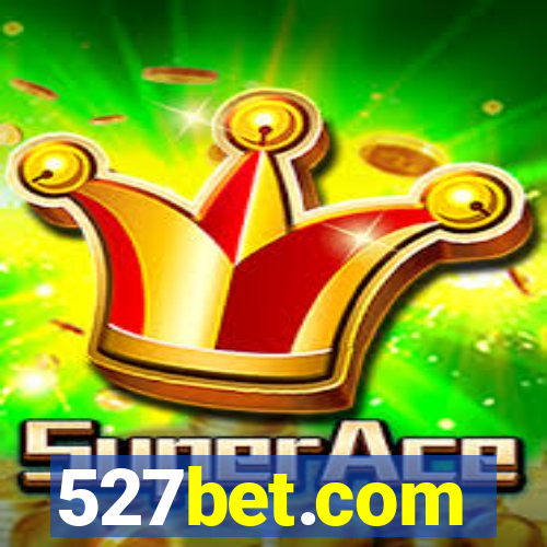 527bet.com