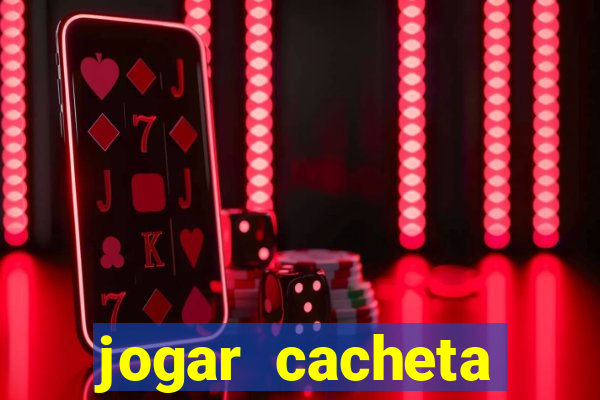 jogar cacheta online valendo dinheiro