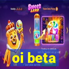 oi beta