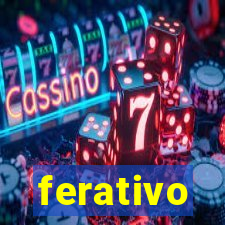 ferativo