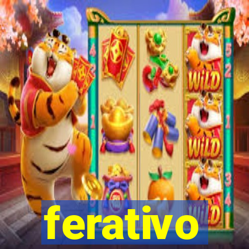 ferativo