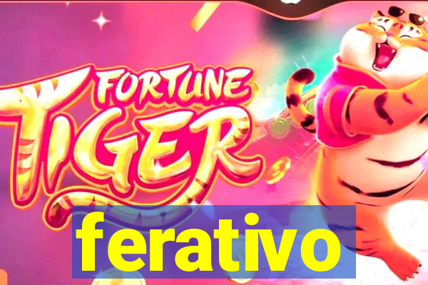 ferativo