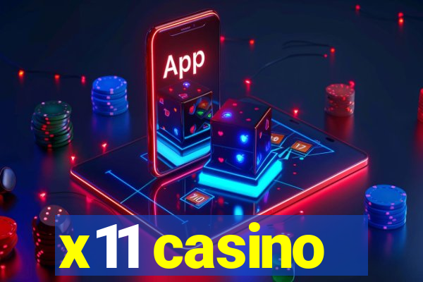 x11 casino