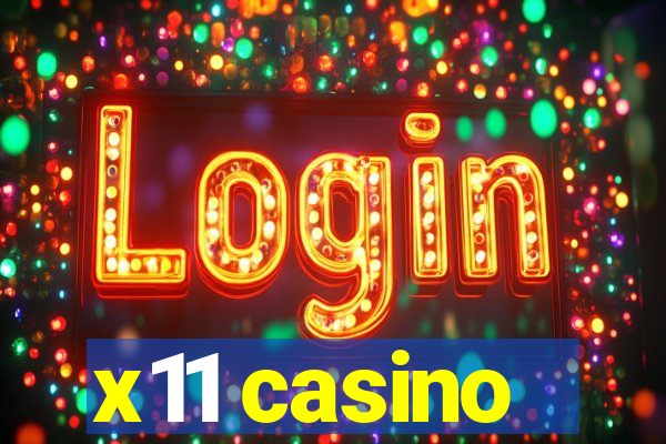 x11 casino