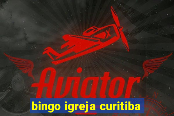 bingo igreja curitiba