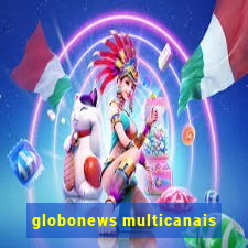 globonews multicanais