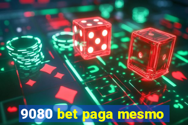 9080 bet paga mesmo