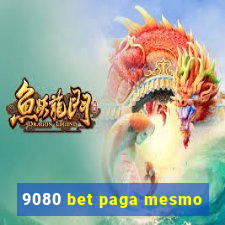 9080 bet paga mesmo